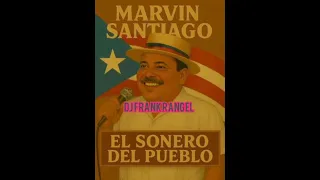 Marvin Santiago cinco hijos dj frank rangel 