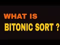 What is BITONIC SORT