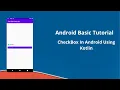 Basic Android CheckBox Tutorial Using Kotlin Language