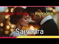 Download Lagu Saiyaara Hindi Song | Saiyaara Remake Hindi Cover Song | Bollywood Hindi Song |