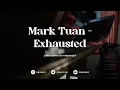 Download Lagu Mark Tuan - exhausted (piano cover)