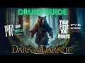 Noob s Guide to Druid in Dark and Darker Beginner s first 100 Levels How To