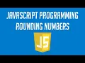 How to Round Numbers in Javascript