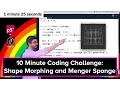 Coding Train Live 31 Shape Morphing and Menger Sponge in Processing