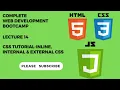 Lecture 14 CSS Tutorial Inline Internal External CSS