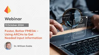 Faster, Better FMEDA – Using ARCHx to Get Needed Input Information