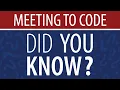 Did You Know Meeting to Code
