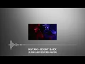 KAYAM - Right Back | Slow and Reverb | Relaxing Remix | 4K | HD