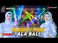 Download Lagu Habbitak × Ala Bali - LAILA AYU KDI - SIMPATIK MUSIC