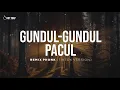 Download Lagu GUNDUL-GUNDUL PACUL  -  PHONK REMIX (TIKTOK VERSION) Prod Madekipak ft Bagus Aryo