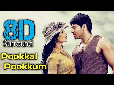 Download MP3 Pookkal Pookkum 8D | Madharasapattinam | Aarya | Amy Jackson | G.V. Prakash Kumar | 8D BeatZ