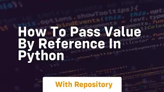 how to pass value by reference in python