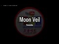 Lagu Moon Veil - Karaoke