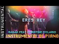 Música Instrumental Para Orar - Barak feat Christine D'Clario -  Eres Rey