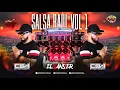 SALSA BAUL❤️ • EL GANSTER💀 • DJ COA • Vol. 1💥