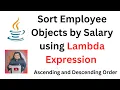 Sort Employee Objects by Salary in Java using Lambda Expression Java 8 Lambda Comparator Example