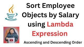 Sort Employee Objects by Salary in Java using Lambda Expression Java 8 Lambda Comparator Example