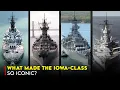 Why Were the US Navy s Iowa-Class Battleships So Legendary