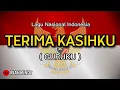 Download Lagu TERIMA KASIHKU / GURUKU - LAGU NASIONAL - INSTRUMENTAL DAN LIRIK