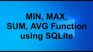 How to use MAX MIN SUM AVG Function using SQLite