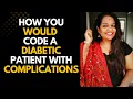 How to Code Diabetes with Complications ICD-10 Tips for CPC Interview Prep