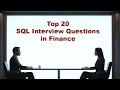 Top 20 SQL Interview Questions in Financial Services