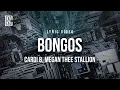 Download Lagu Cardi B feat. Megan Thee Stallion - Bongos | Lyrics
