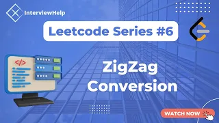 Leetcode Problem - ZigZag Conversion Leetcode Interview Help