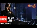 Download Lagu Oh My Love With Lyrics |  Raaz 3 I Emraan Hashmi, Esha Gupta, Bipasha Basu