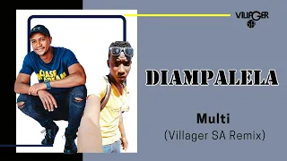 multi diampalela villager sa remix 