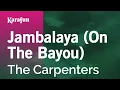 Download Lagu Karaoke Jambalaya (On The Bayou) - The Carpenters *