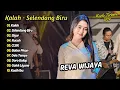 Download Lagu Reva Wijaya - KALAH - SELENDANG BIRU || KOPLO TERBARU 2024