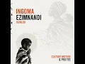Igoma ezimnadi#gwijo. Culture motion 