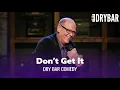 Boomers Don t Get Technology Dry Bar Comedy