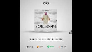 gaz fabilouss jesus christ audio 