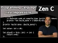 Zen C - First Impression Programming Languages Episode 41