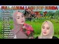 Download Lagu POP SUNDA FULL ALBUM \