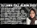 Download Lagu DJ JAWA TERBARU 2025 || DJ DUH SAYANG NGAPUNTENE SAESTU || DJ DEK TRESNO KU MONG SIJI KOWE 