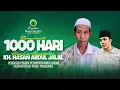 LIVE MEMPERINGATI 1000 HARI ALMARHUM ALMAGHFURLAH KH. HASAN ABDUL JALAL - PONPES NURUL QADIM