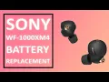 Sony WF-1000XM4 XM4 XM3 In-Ear Earbuds Bad Battery Replacement Repair Tutorial