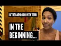 1 Where It All Began In The Bathroom With Terri