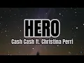 Download Lagu Cash Cash ft. Christina Perri - HERO (slowed + reverb)
