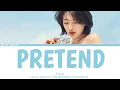 Download Lagu SUZY - PRETEND [LIRIK TERJEMAHAN INDONESIA]