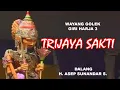 Download Lagu WAYANG GOLEK GIRI HARJA 3 ABAH H. ASEP SUNANDAR S. AL MARHUM (TRIJAYA SAKTI)