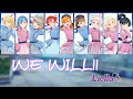 Download Lagu WE WILL!! - Liella!【Kan, Rom, Eng, Color Coded】Love Live