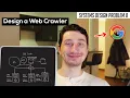 8 Design a Web Crawler Systems Design Interview Questions With Ex-Google SWE