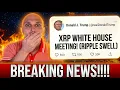 BREAKING NEWS THIS IS HUUUUGE RIPPLE SWELL XRP MEETING