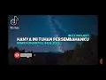 Download Lagu BETAPA HATIKU - DJ REMIX ROHANI TERBARU 2022 FULL BASS