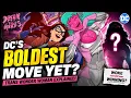 Trans Wonder Woman Explained - Will DC s Dream Girls Actually Sell An Honest Look
