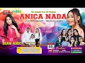 Download Lagu Live Malam ANICA NADA || MUNDAK JAYA BLOK MUNJUL CIKEDUNG - INDRAMAYU || MINGGU 02 OKTOBER 2022